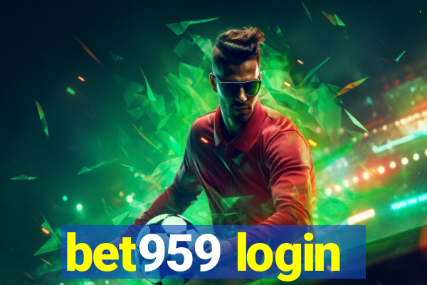 bet959 login